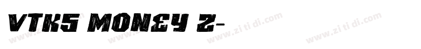 Vtks Money 2字体转换